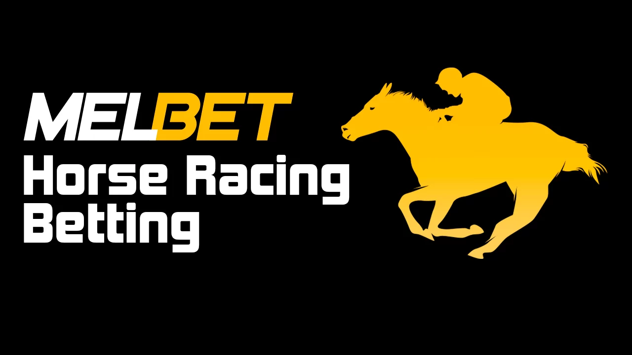 Horse Racing Betting on Melbet