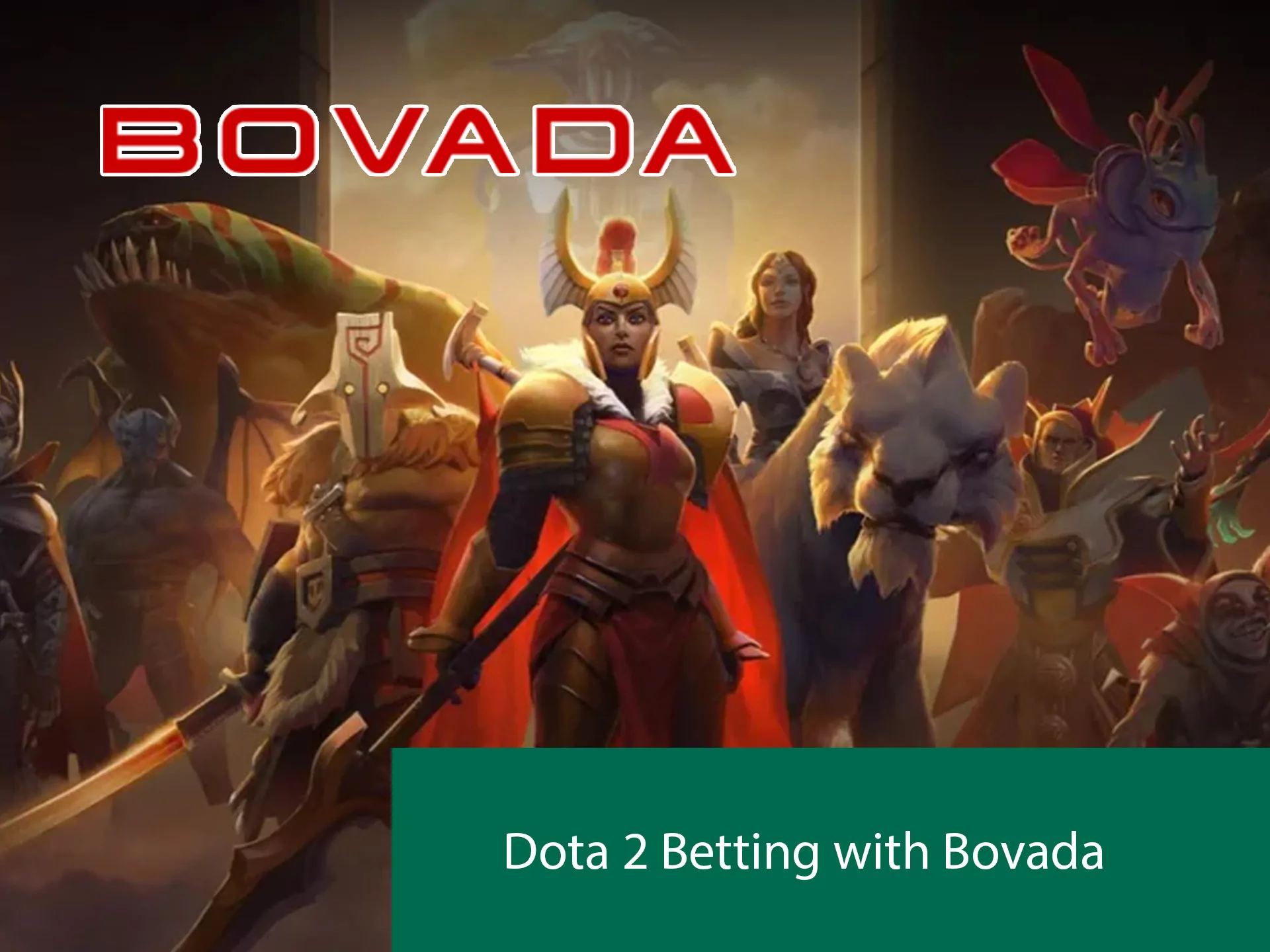 Bovada has Dota 2 in range.