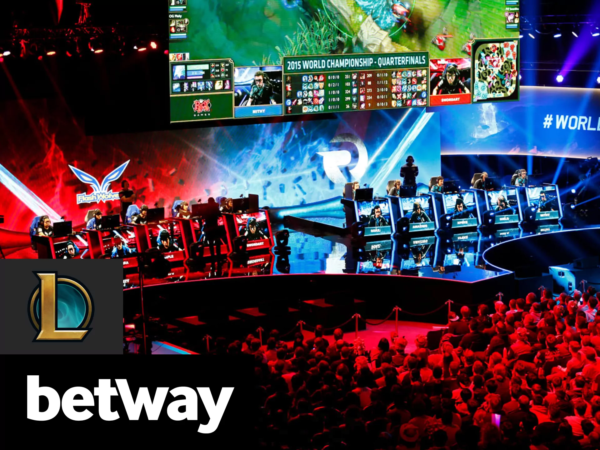 League of Legends betting on Betway.