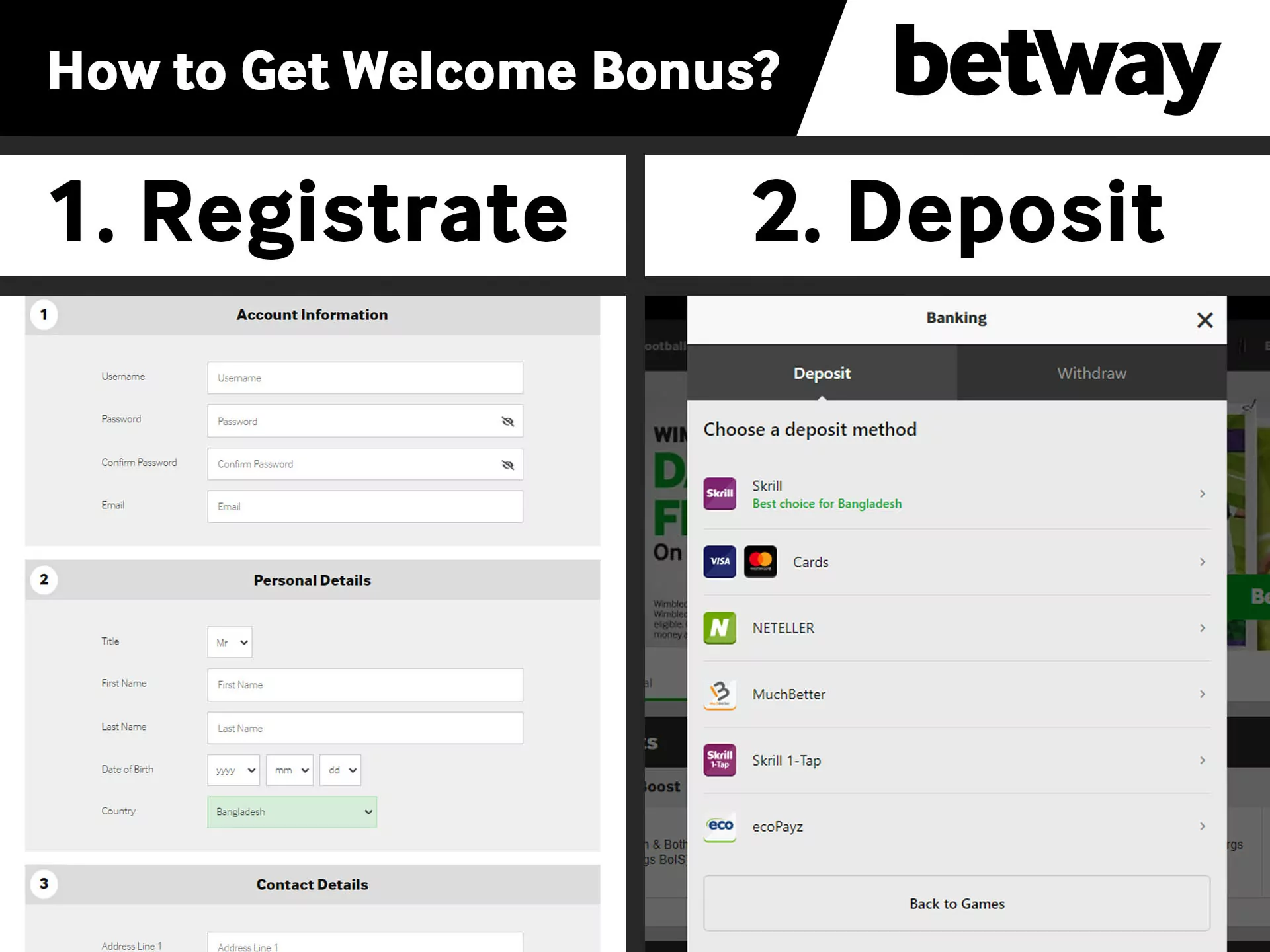 After registration at Betway you need to deposit and after that you get your welcome bonus.