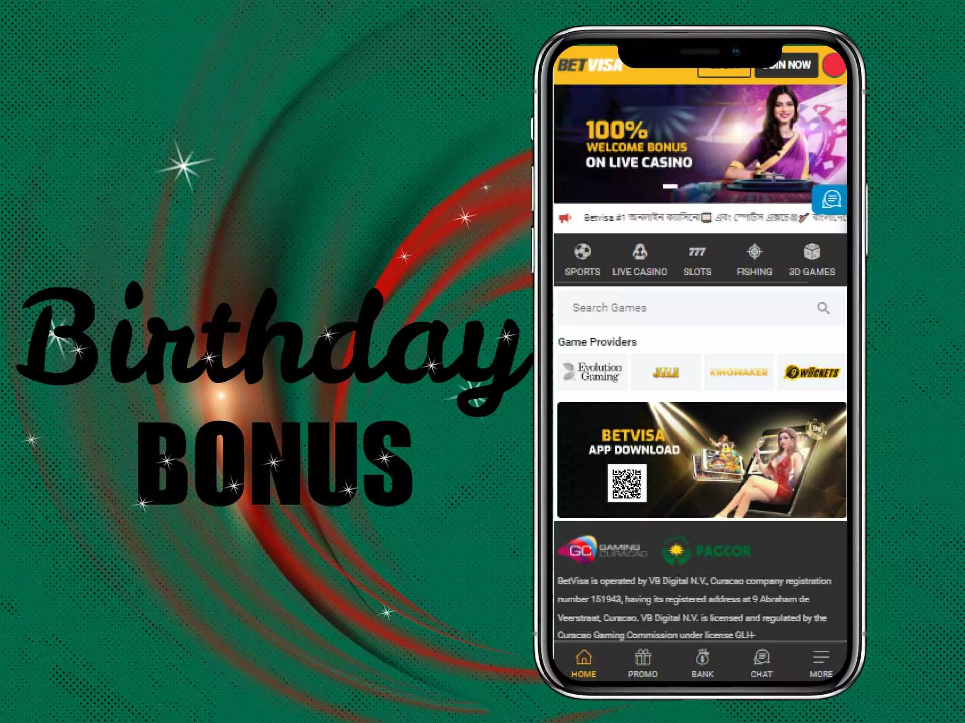 Every player can receive an additional bonus on his birthday.