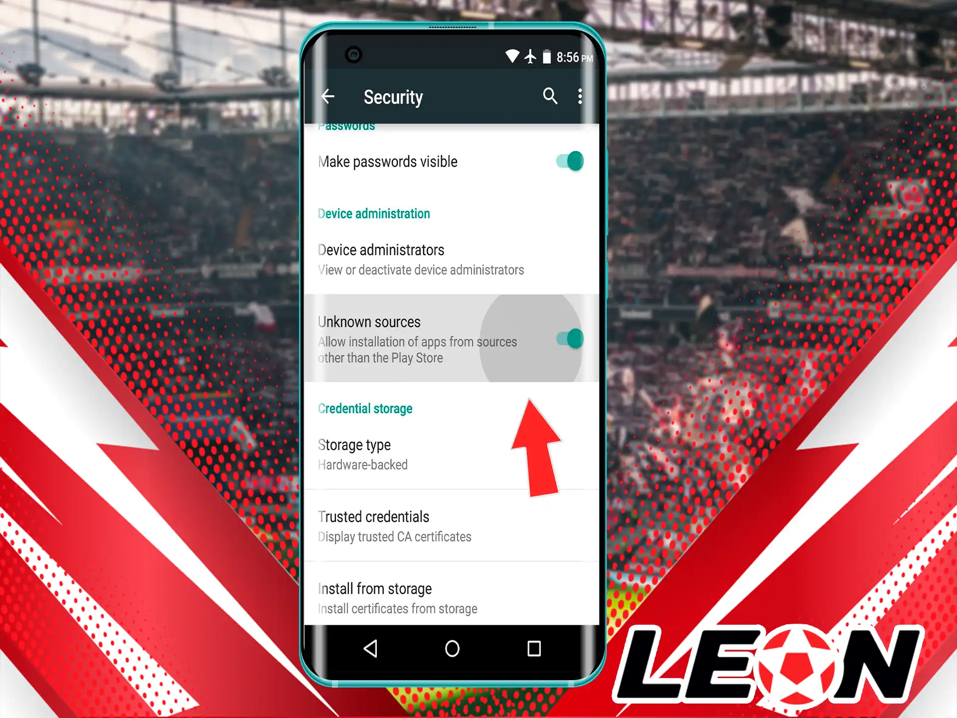 Next, allow your phone to install software not from the official Play Store, if you skip this step the Leon Bet App may not install correctly.