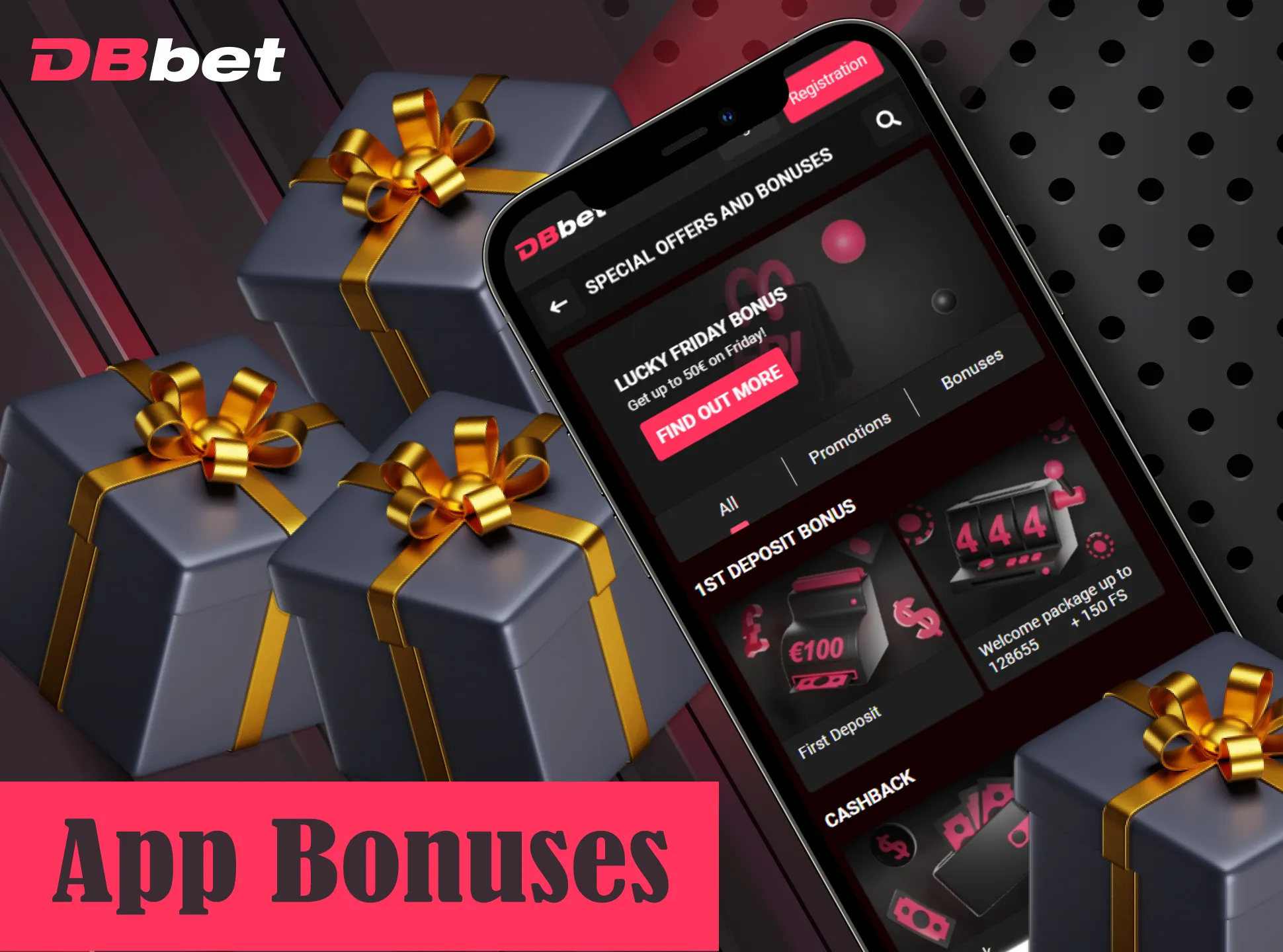 Get bonuses by using DBbet app.