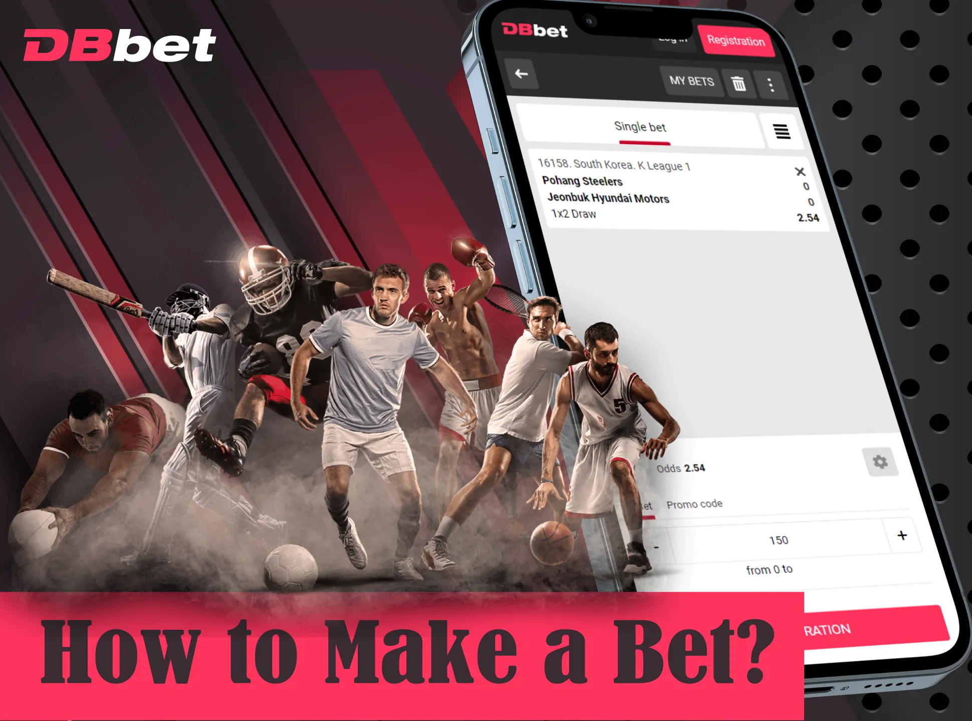 Make bet in app on special DBbet page.