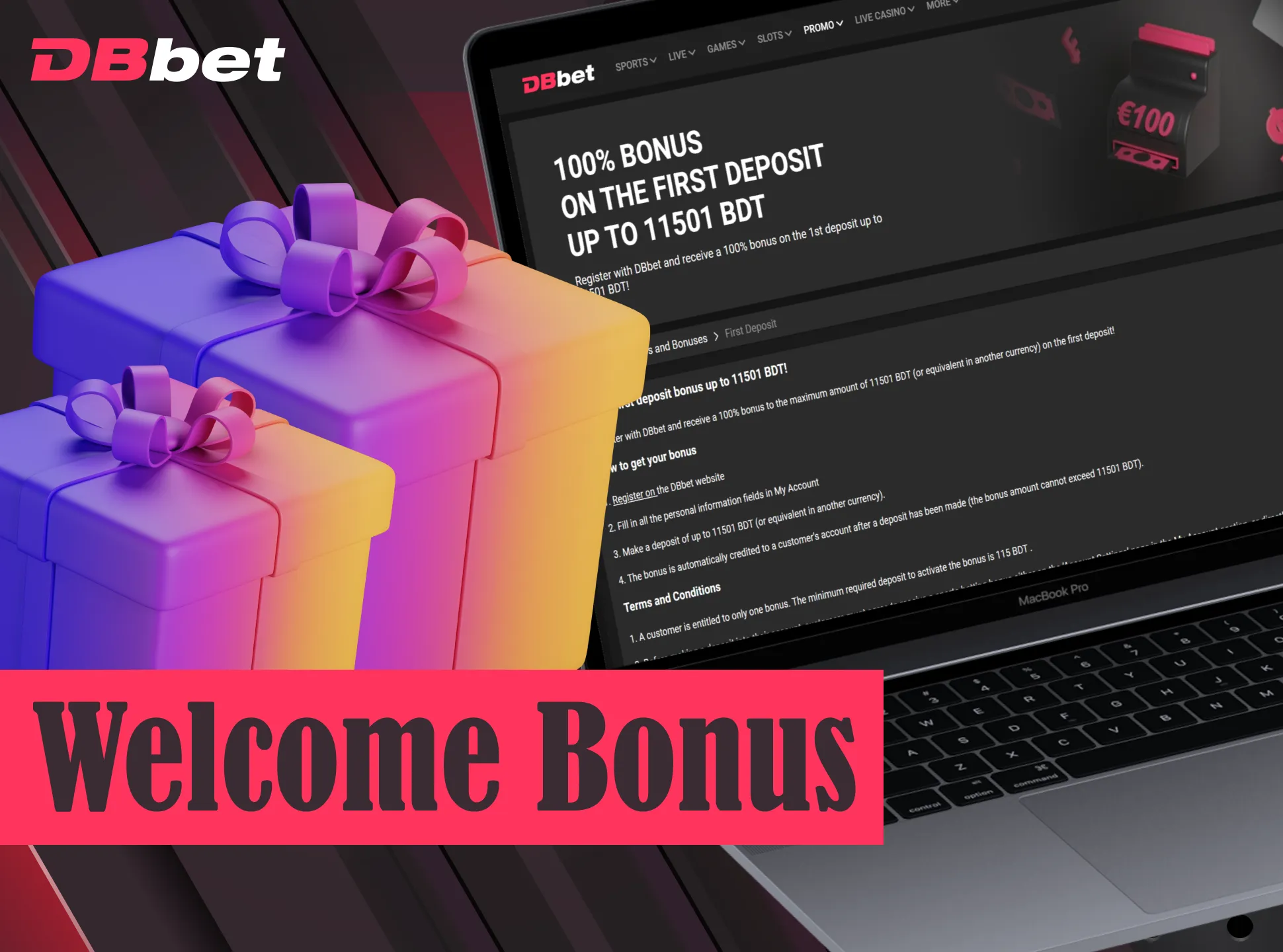 Get your DBbet welcome bonus after making first deposit.