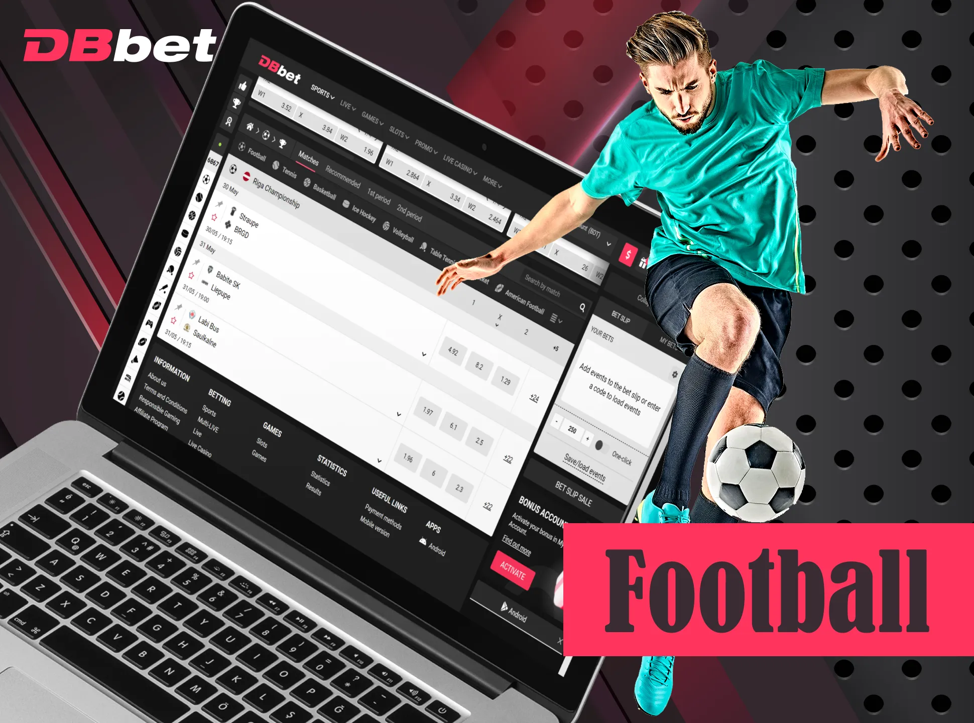 DBbet is a great place for making bets on football.