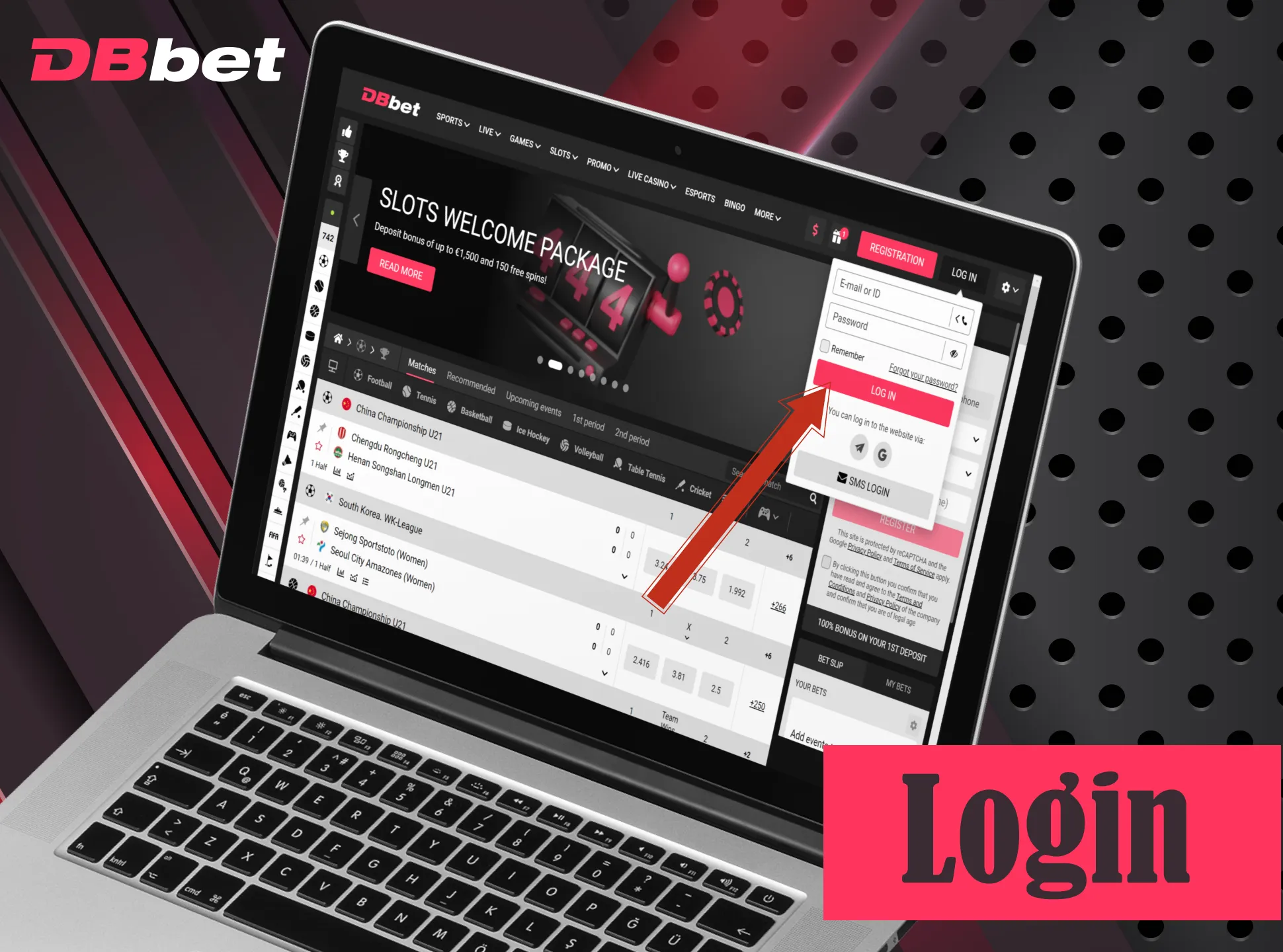 Log in on DBbet website using your account data.