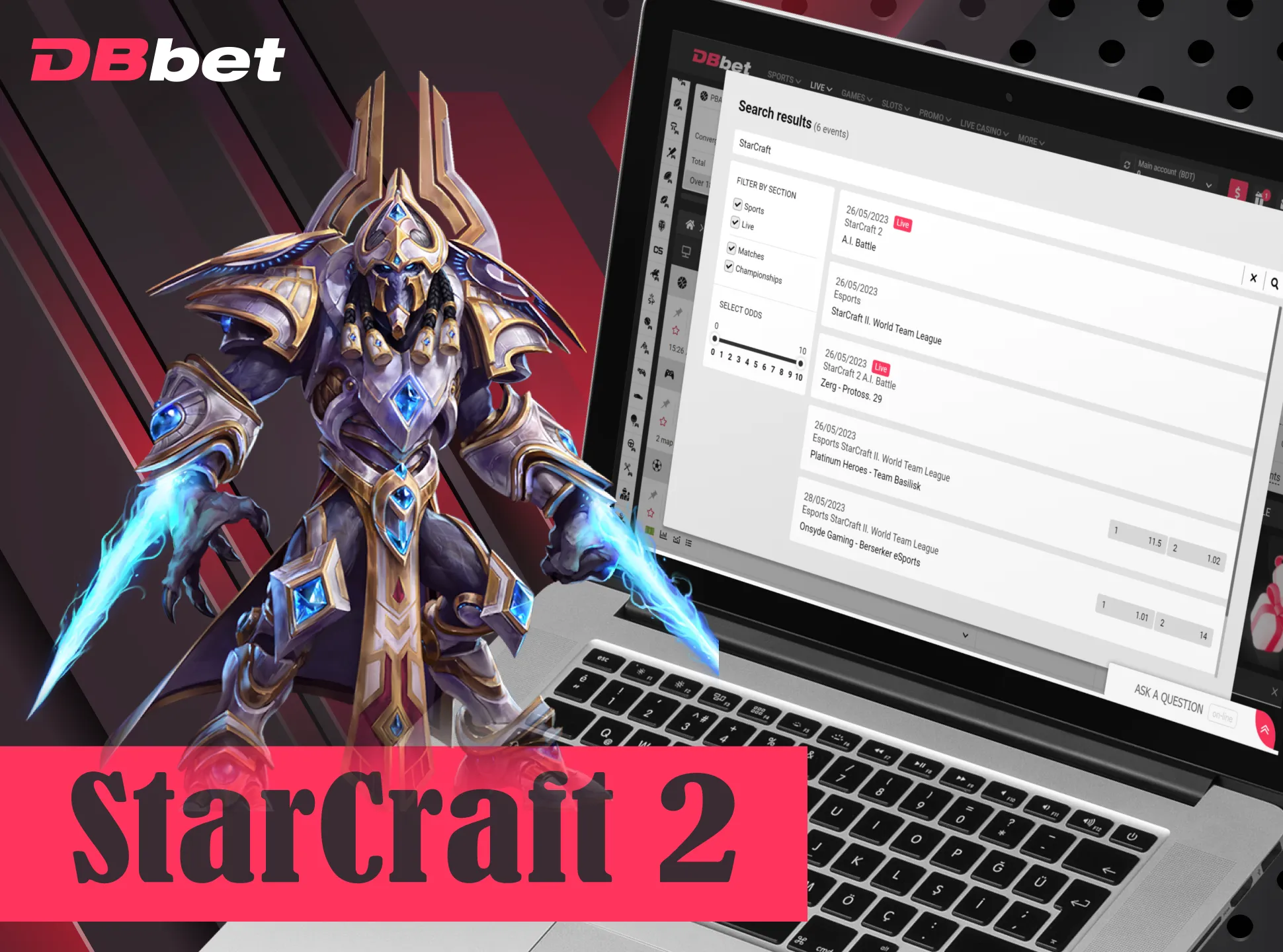 Bet on Starcraft 2 games and win money.