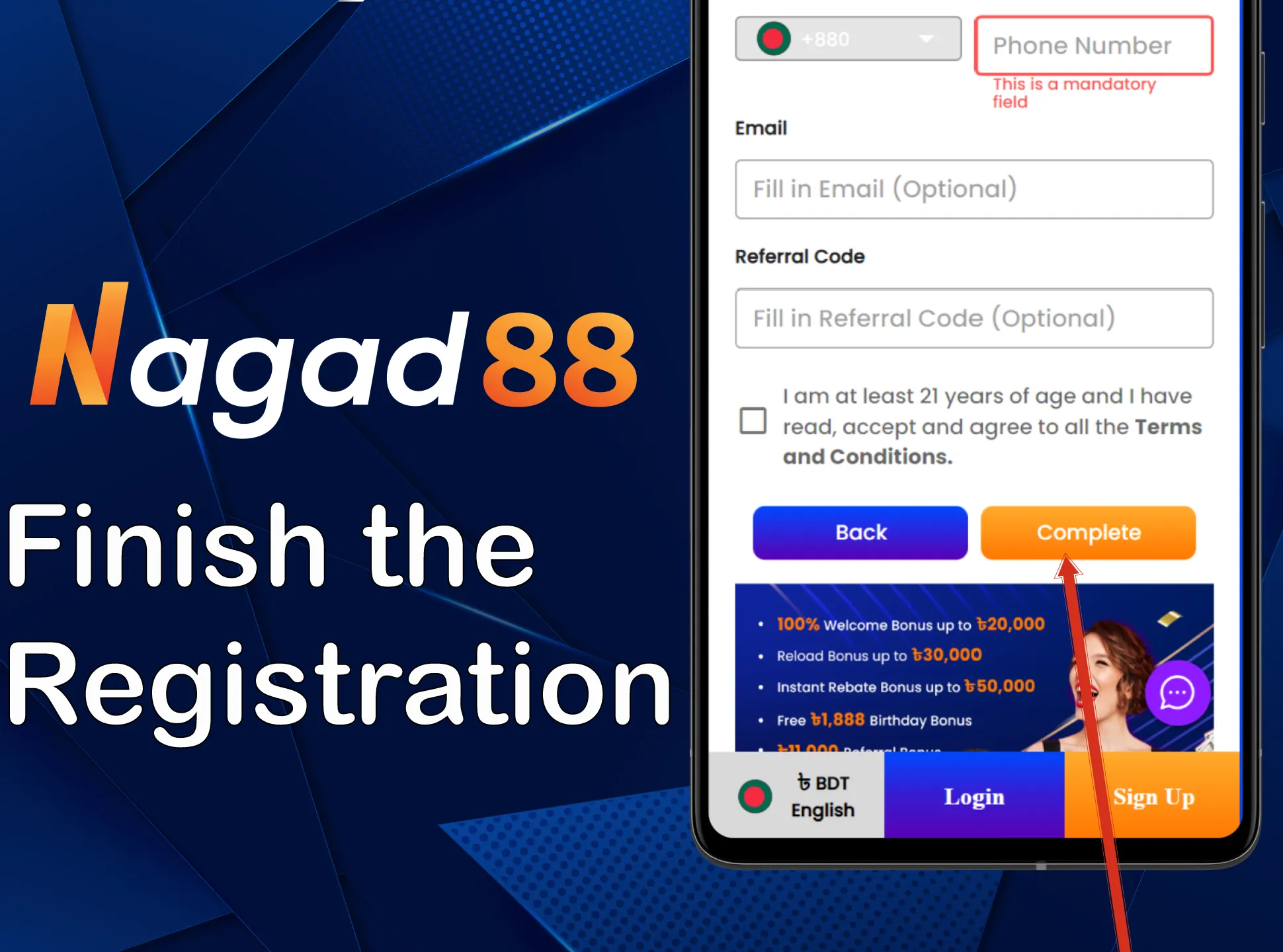 Complete the registration and and start betting.