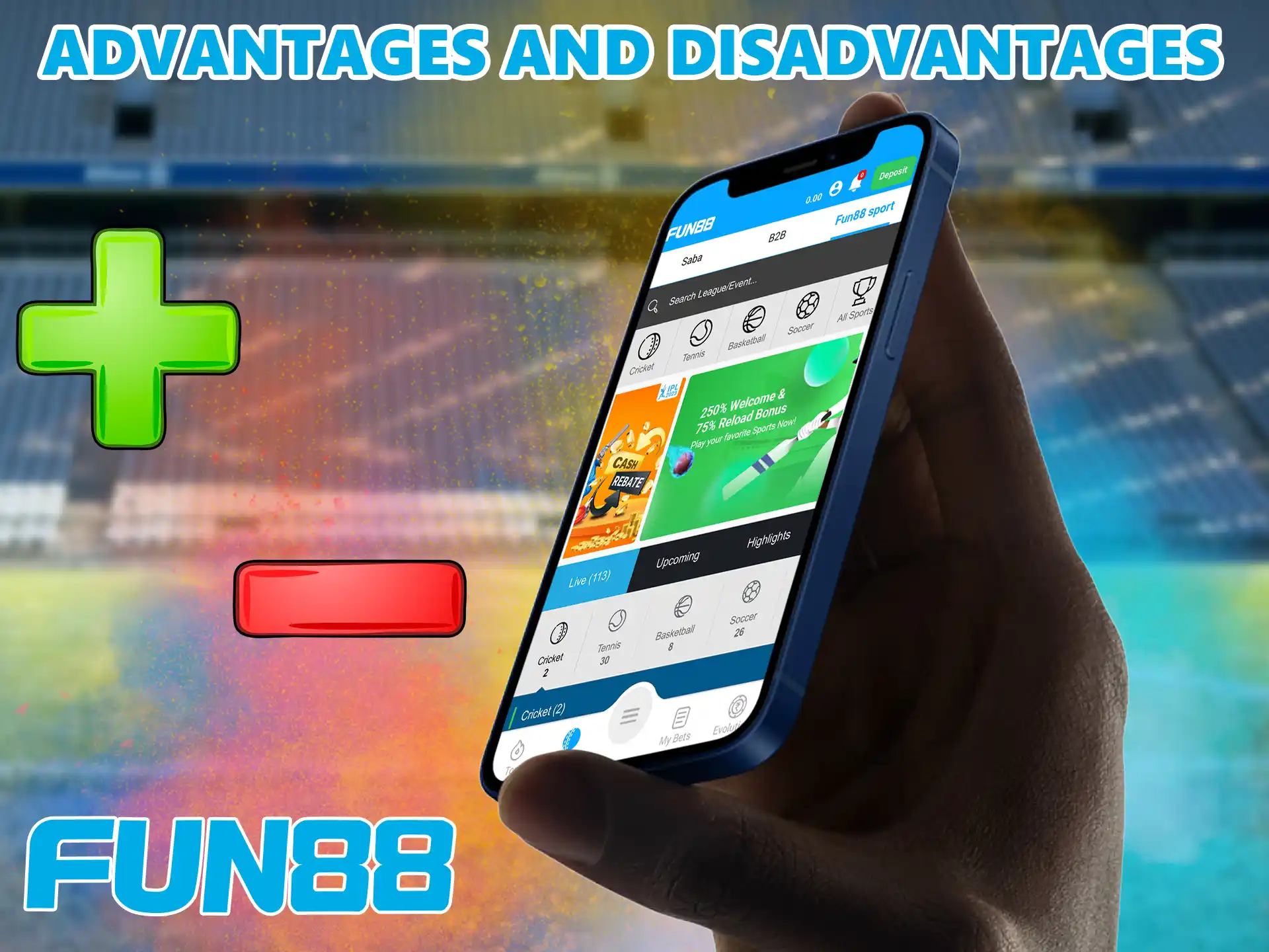Thanks to our experience you can know about the strengths and weaknesses of the Fun88 betting app.