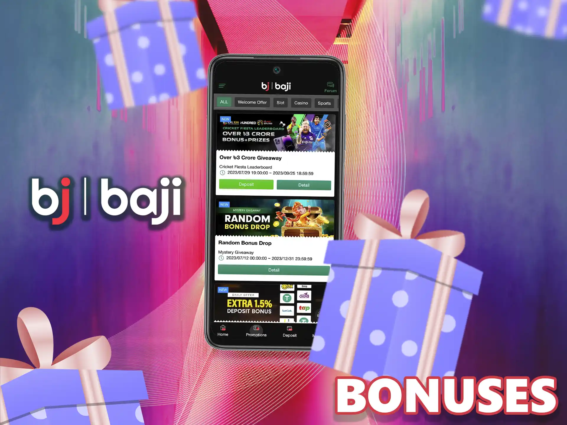Special offers, will save you significant amounts of money and increase your likelihood of winning at Baji.