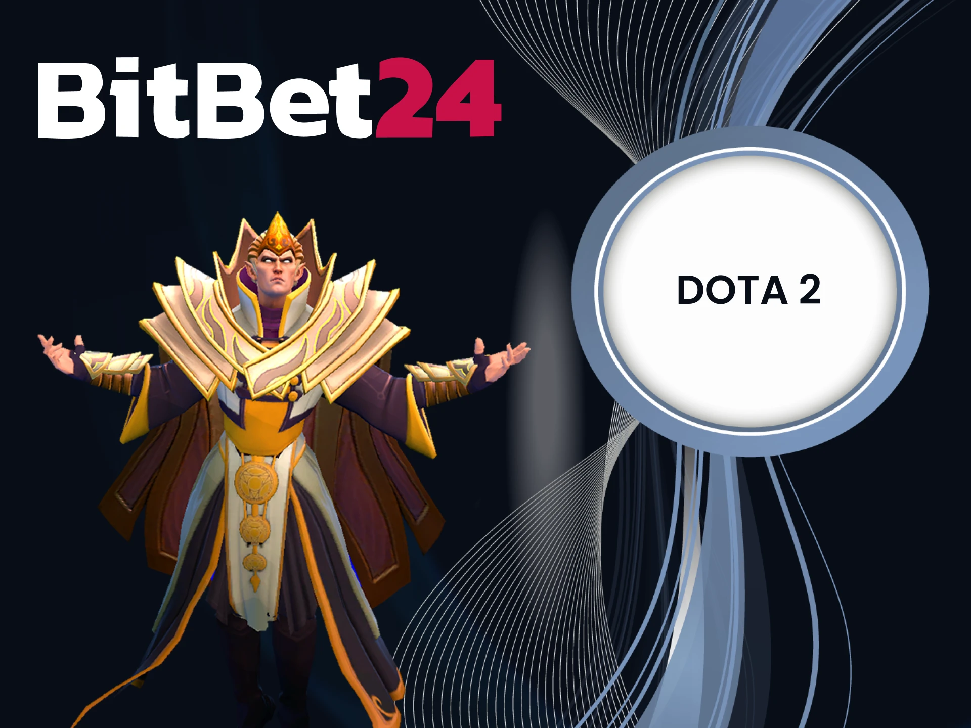 Bet on Dota 2 with BitBet24.