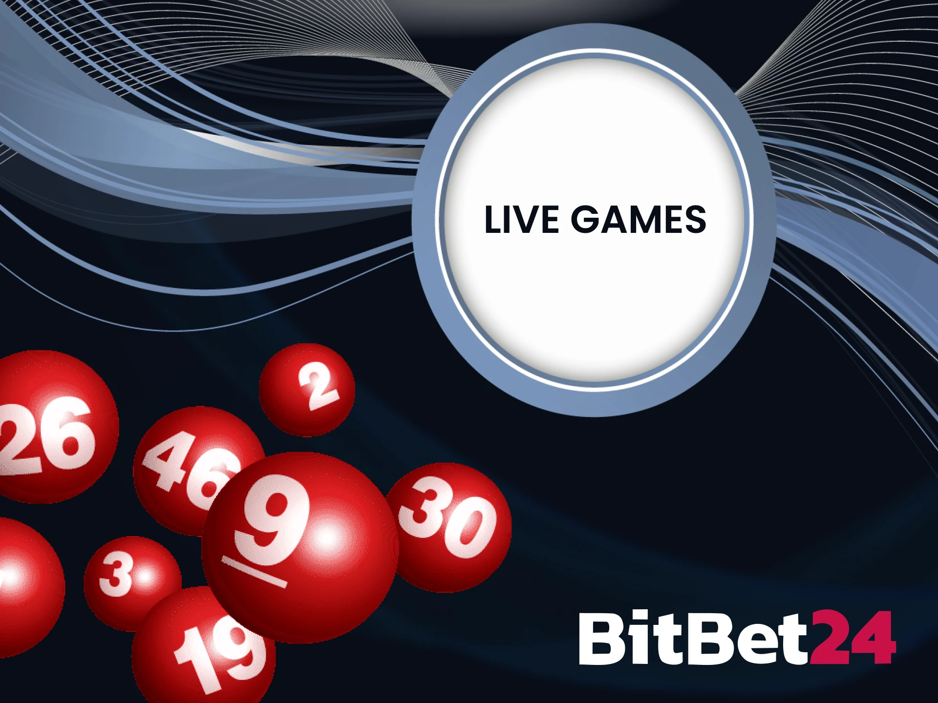 With BitBet24 you have access to live games.