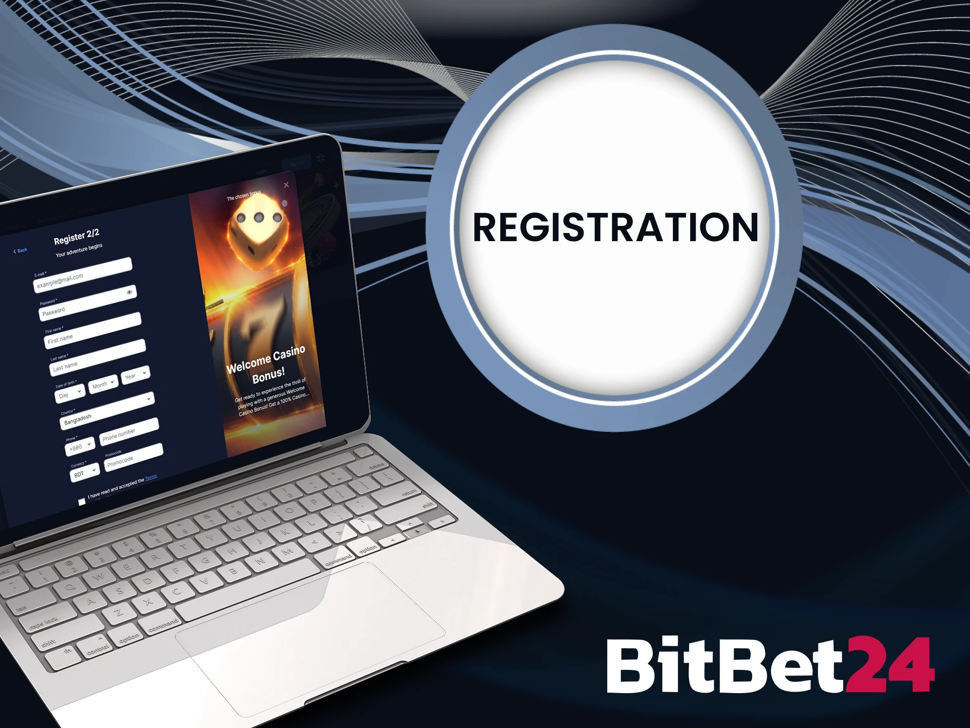 Go through a simple registration process at BitBet24.