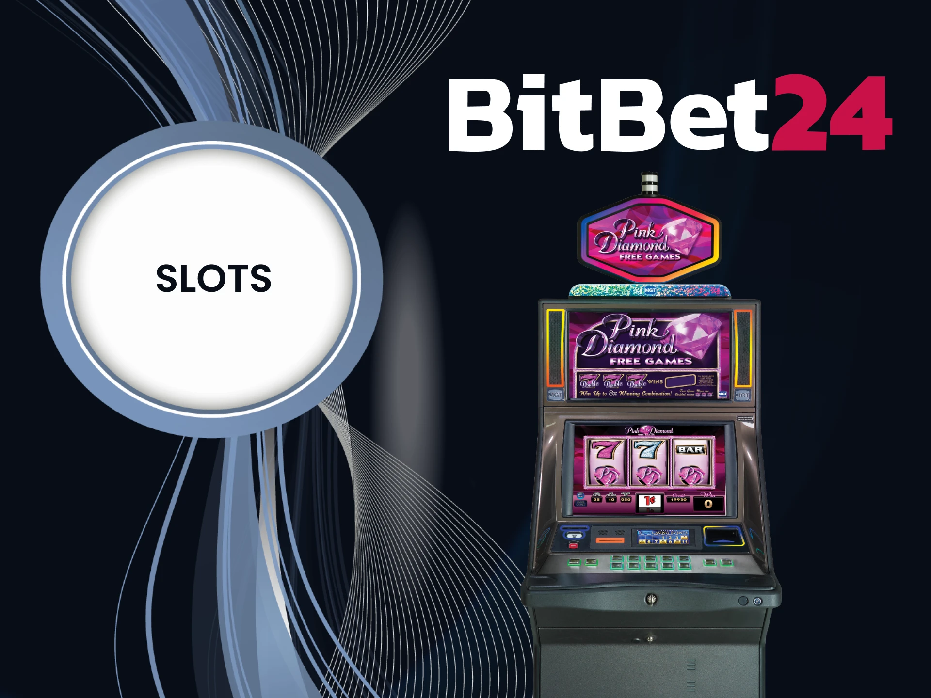 At BitBet24 bet on slots machines.