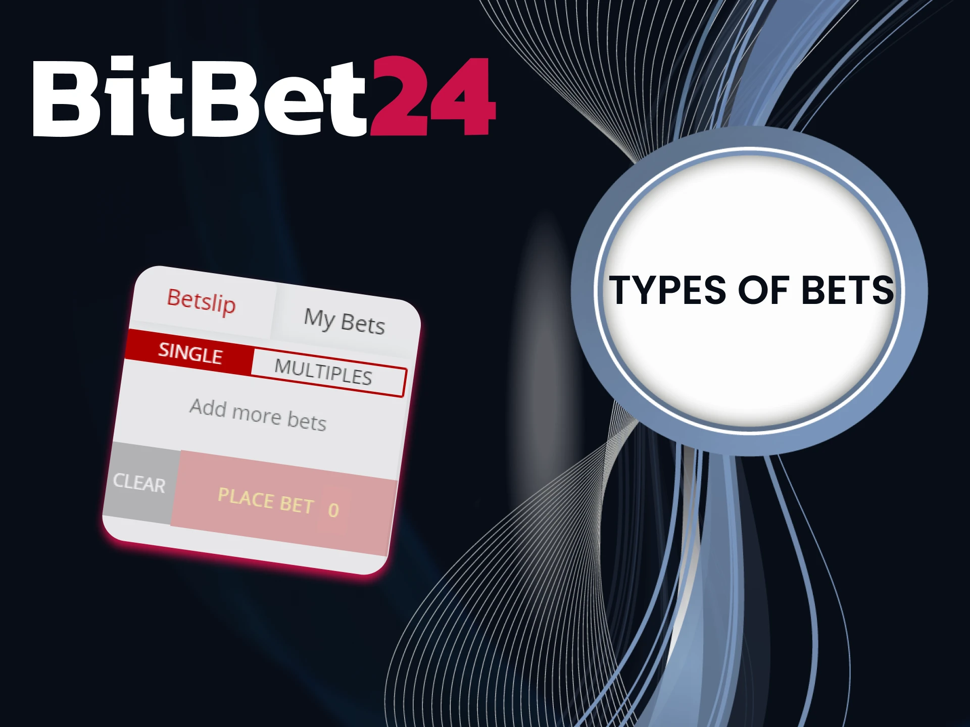 At BitBet24 try the best types of bets.