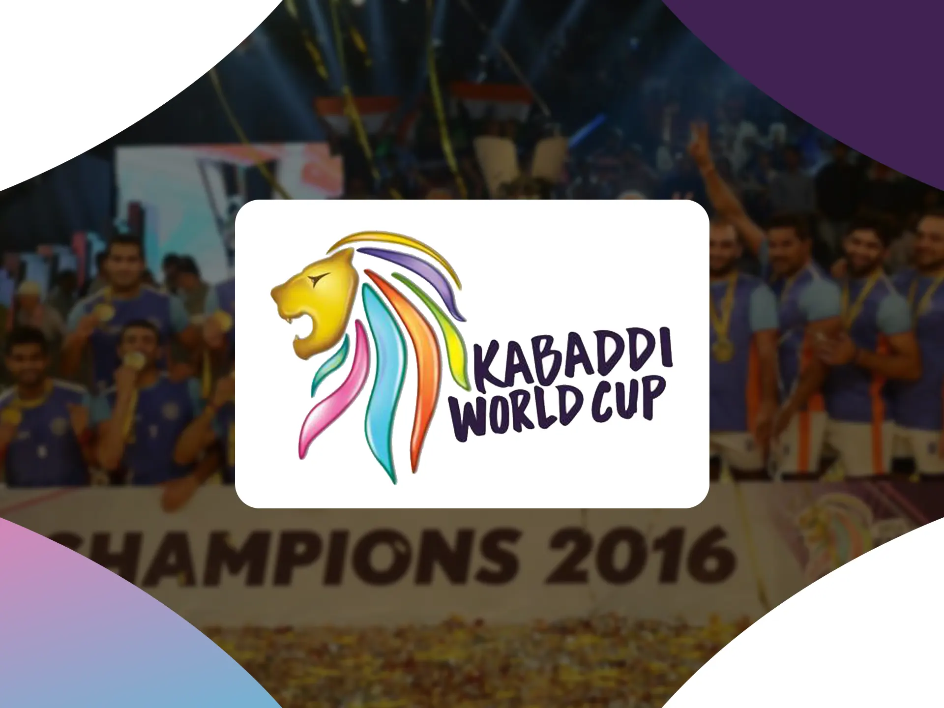 Watch and bet on matches of the Kabaddi World Cup.