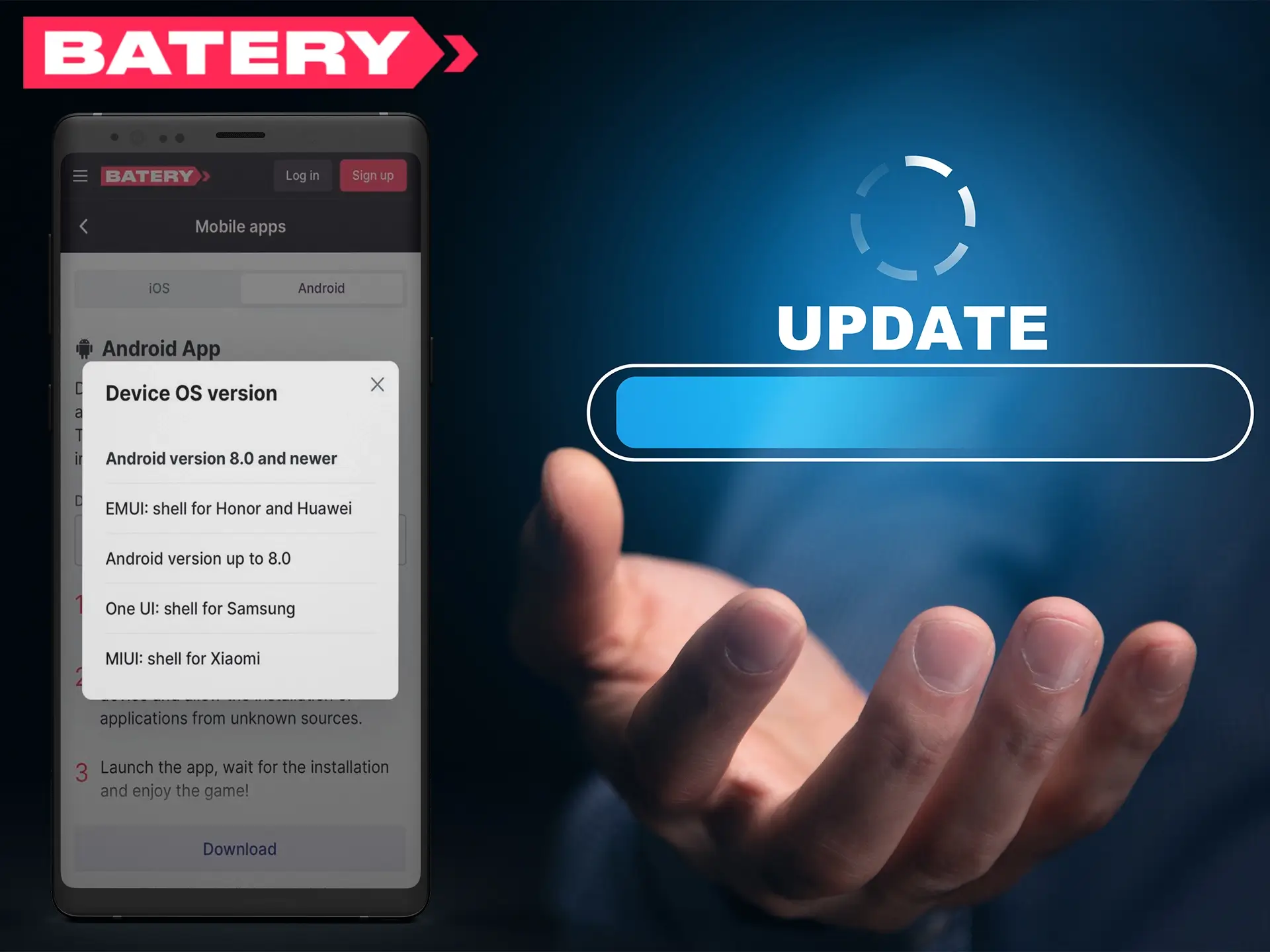 Batery regularly updates its mobile product and tries to improve the necessary features.
