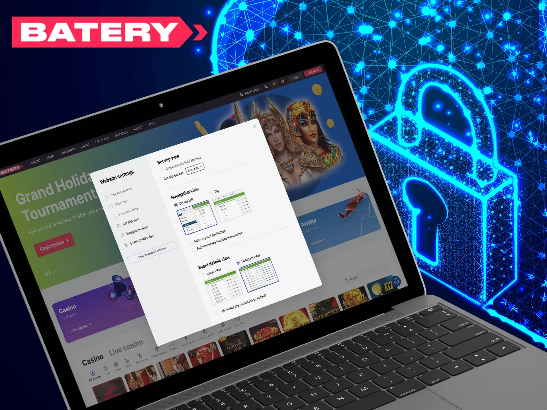 Batery is about user-friendly website functionality and protecting your customers.