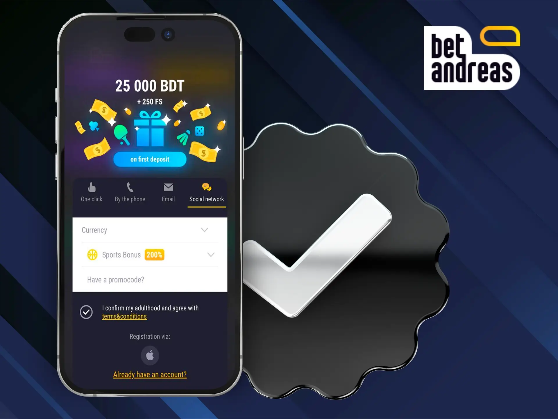 In the BetAndreas app you'll find 4 ways to register, from the simplest one-click registration to a full form with all the details.