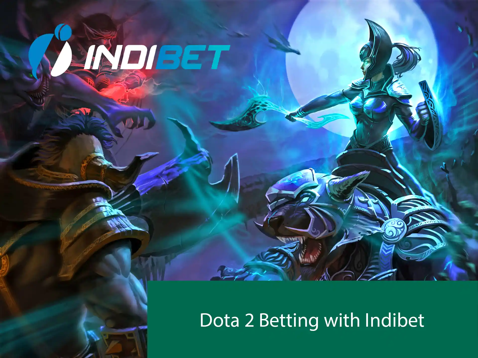 Download the Indibet app and start betting on Dota 2.