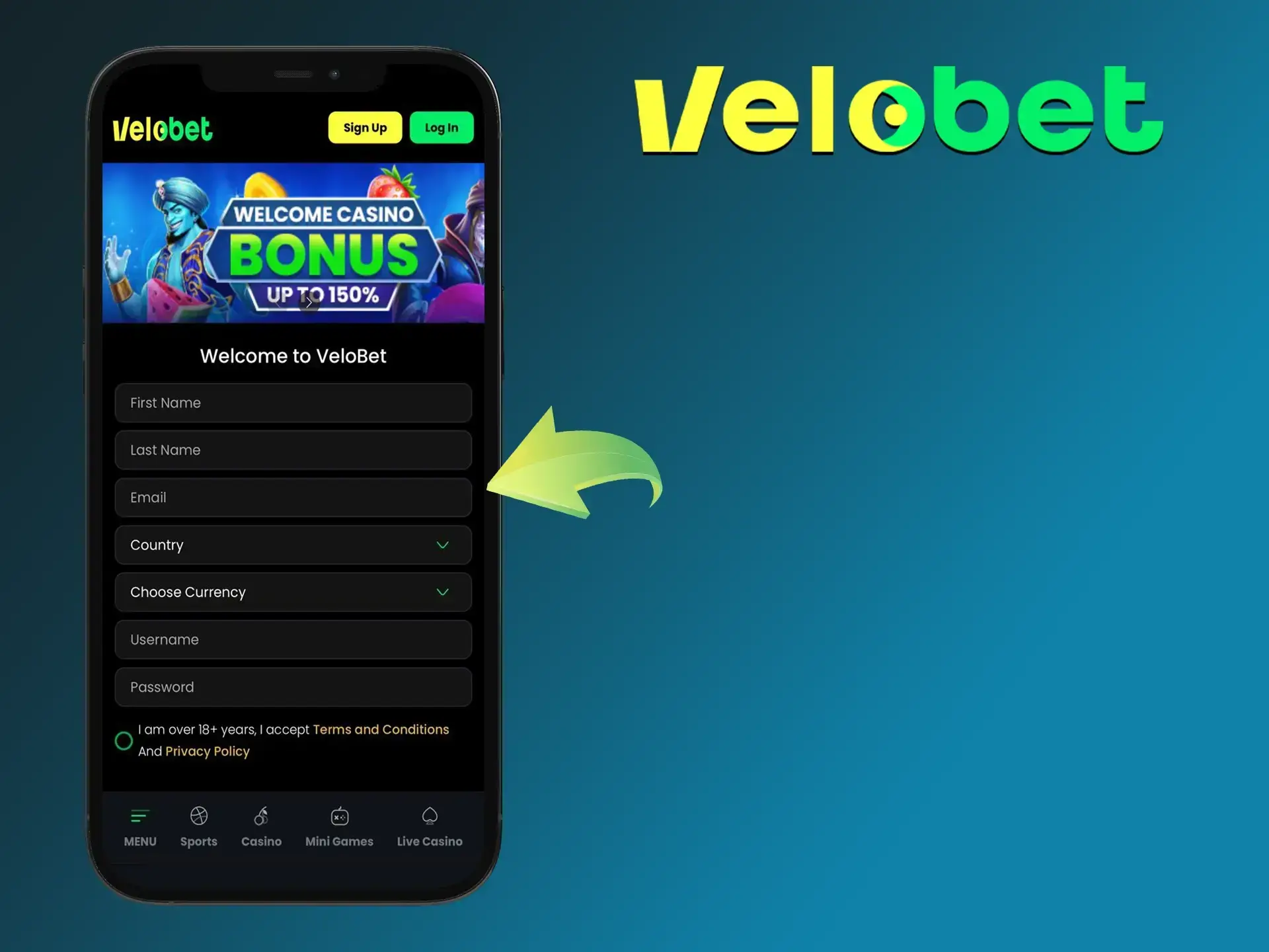 Carefully fill out the form to register at Velobet Casino.