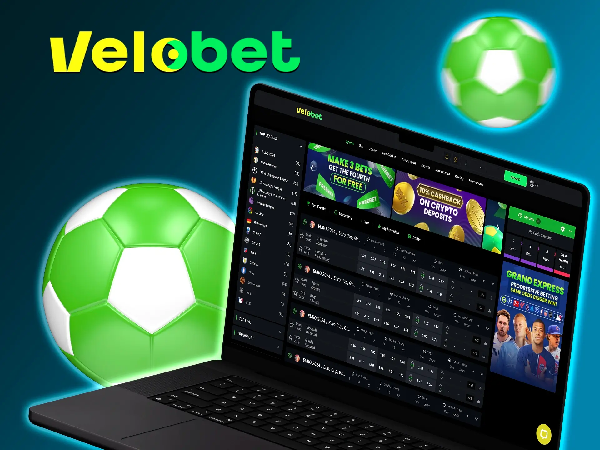 Velobet has the biggest and most popular football tournaments you can bet on.