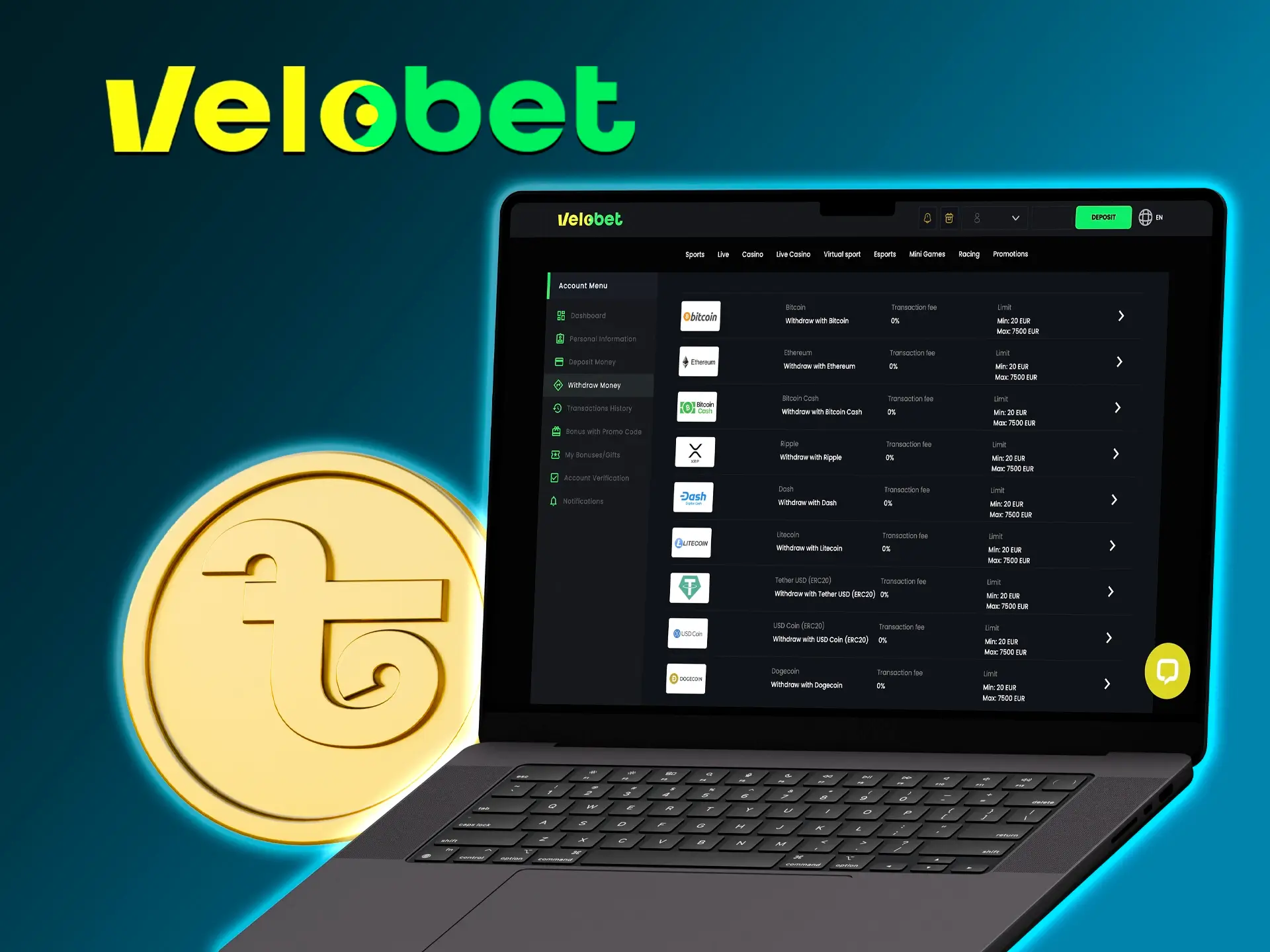Use convenient methods for you to withdraw your winnings from Velobet Casino.