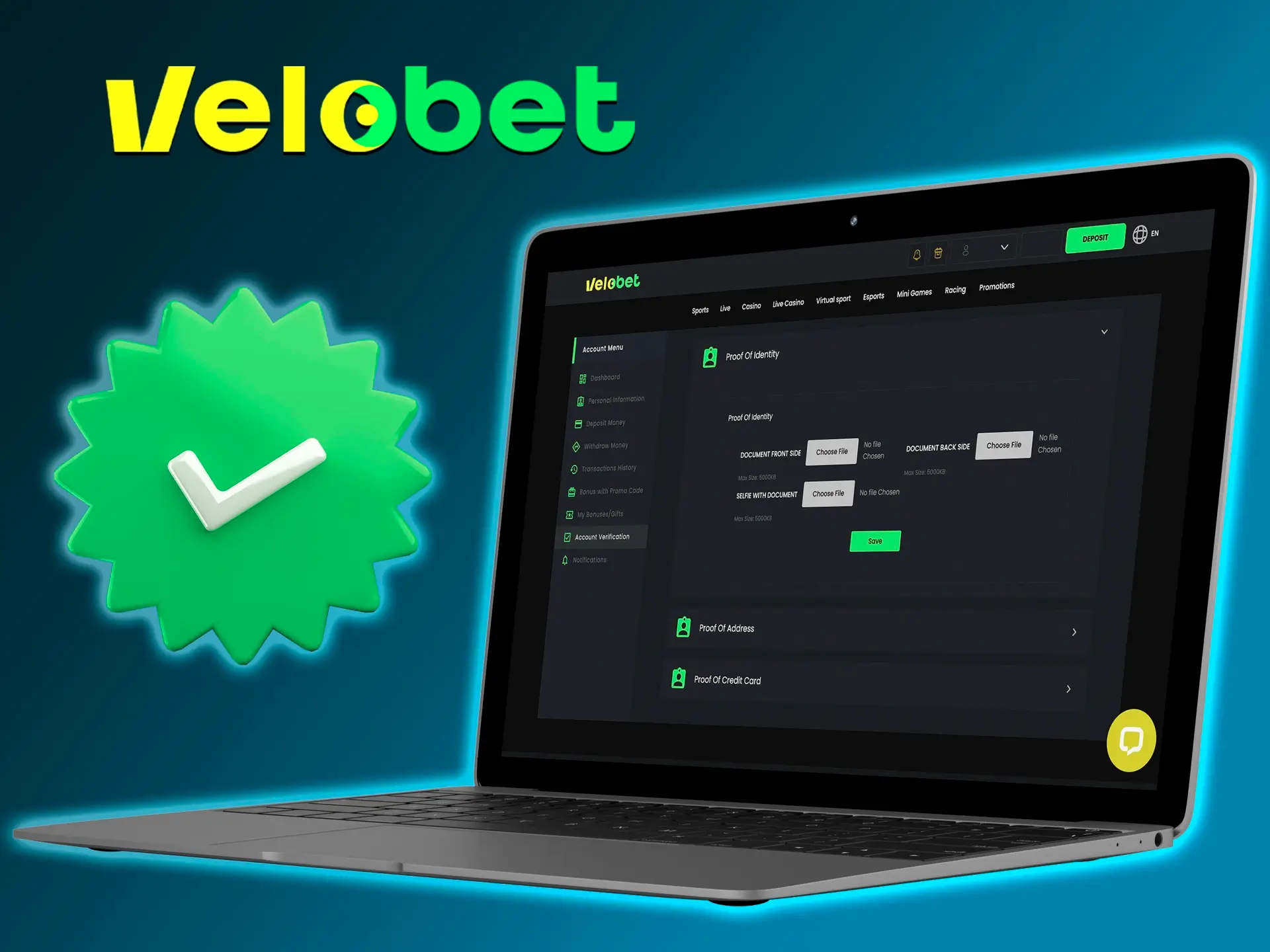 Be sure to confirm your account to get full access to the Velobet website features.